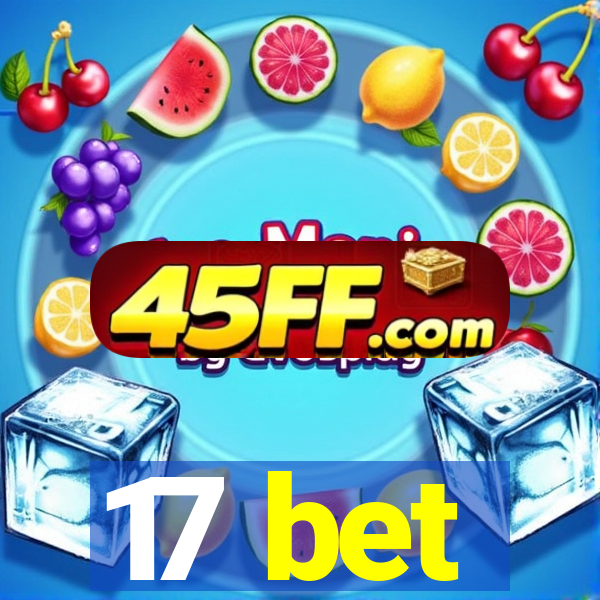 17 bet